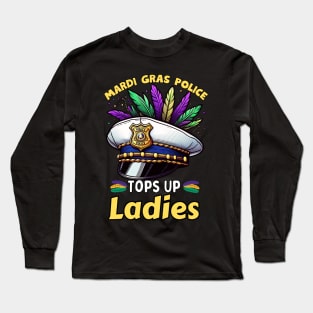 Mardi Gras Police Funny Mardi Gras Long Sleeve T-Shirt